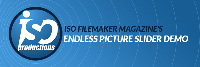 ISO FileMaker Magazine's Endless Picture Slider Demo