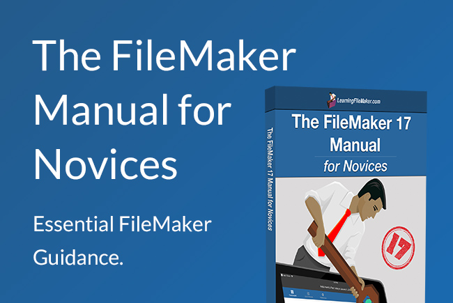 FileMaker 17 Manual for Novices
